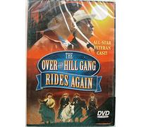Over the Hill Gang Rides Again