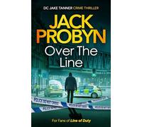 Over the Line: A Gripping Organised Crime Thriller
