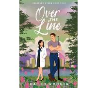Over The Line: An Accidental Pregnancy Hockey Romance
