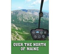 Over the North of Maine (DVD) N/A Jeff Dobbs