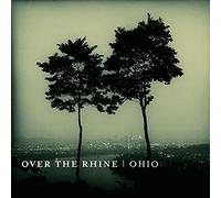 Over The Rhine - Ohio