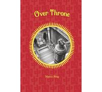 Over Throne: A tale of modern-day China