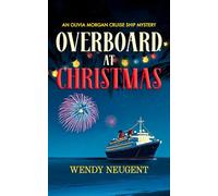 Overboard at Christmas: A Cozy Ship Mystery