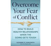 Overcome Your Fear of Conflict