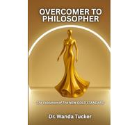 Overcomer To Philosopher: The Evolution to the New Gold Standard