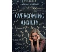 Overcoming Anxiety