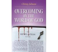 Overcoming by the Word of God