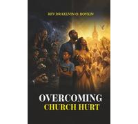 OVERCOMING CHURCH HURT