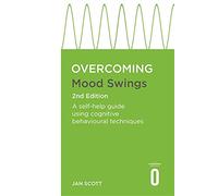 Overcoming Mood Swings: A CBT Self-Help Guide for Depression and Hypomania