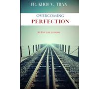 Overcoming Perfection: My Five Life Lessons