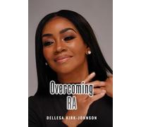 Overcoming RA: My Journey of Resilience