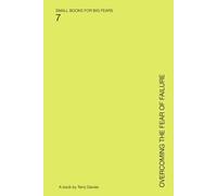 Overcoming the Fear of Failure: Trying Without Losing Yourself