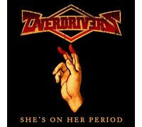 Overdrivers - She'S On Her Period
