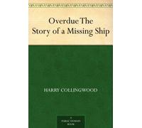 Overdue: The Story of a Missing Ship