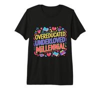 Overeducated Underloved Millennial Grado di Burnout - Maglietta Premium