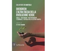 Overgreen. L'altra faccia della rivoluzione verde