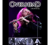 Overhead - Live After All