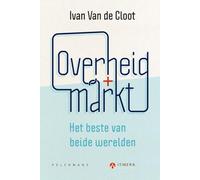 Overheid + markt: het beste van beide werelden