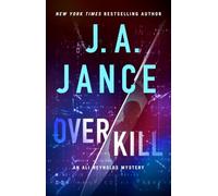 Overkill: An Ali Reynolds Mystery: Volume 18