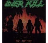 Overkill - Feel the fire