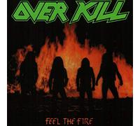 Overkill - Feel The Fire