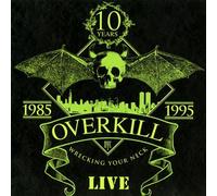 Overkill - Wrecking Your Neck-Live