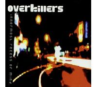 Overkillers - Innermost Recess Of Mind