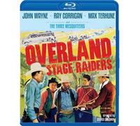 Overland Stage Raiders (Blu-ray) John Wayne Ray Corrigan Max Terhune