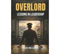 Overlord: Lessons in Leadership