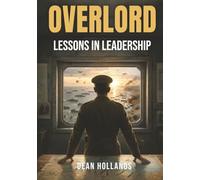 Overlord: Lessons in Leadership