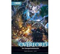 Overlord Light Novel 11: Der Zwergenhandwerker