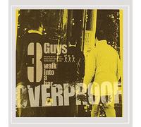 Overproof - 3 Guys Walk Into A Bar