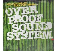 Overproof Soundsystem - Watch What You Put Inna Ep