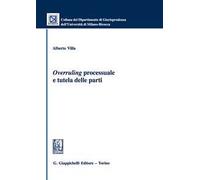 «Overruling» processuale e tutela delle parti