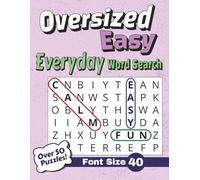 Oversized Easy Everyday Word Search: Simple and Themed Word Searches with Big Letters for Early Readers, ESL Learners, and the Young at Heart | Font Size 40