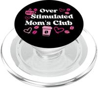 Overstimulated Moms Club Coffee Mom Sippy Cup Mom's Fuel PopSockets PopGrip per MagSafe