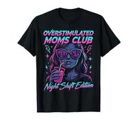 Overstimulated Moms Club Retro Night Shift Edition Mama Maglietta