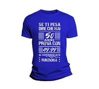 Overthetee Maglietta Compleanno Personalizzabile - Se Ti pesa Dire l’età Prova con 49,99 - Seleziona Anno 20 30 40 50 60 70 - Tshirt Divertente Uomo Donna - Idea Regalo Originale