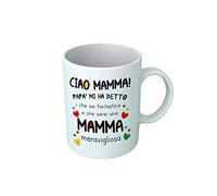 Overthetee Tazza Mamma - Papà mi ha detto che sei Fantastica - Mamma Meravigliosa - 8 X 9,5 CM - 330 ML - Madre Bambini - Festa - Compleanno - Regalo Simpatico