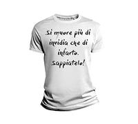 Overthetee Tshirt Divertente Ragazzo - Si Muore Più di Invidia che di Infarto, Sappiatelo! - Magliette Simpatiche Uomo - Idea Regalo