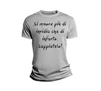 Overthetee Tshirt Divertente Ragazzo - Si Muore Più di Invidia che di Infarto, Sappiatelo! - Magliette Simpatiche Uomo - Idea Regalo