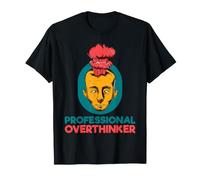 Overthinker Professionale Maglietta