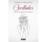 Overthinker - Roberta Droghini