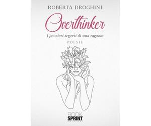 Overthinker - Roberta Droghini
