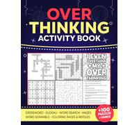 Overthinking Activity Book: A Variety of Engaging Activities to Help Stop Overthinking and Find Anxiety Relief