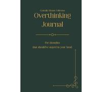 Overthinking Journal: For thoughts that should’ve stayed in your head. | Lined Edition