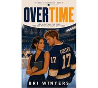 Overtime: A One-Night-Stand-to-More Hockey Romance Novella