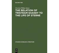 Overton Philip The relation of Tristram Shandy to the life o (Copertina rigida)