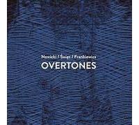 OVERTONES-NOWICKI, RADEK / SWIES, ANDRZEJ / FRANKI