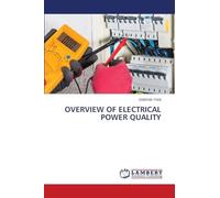 OVERVIEW OF ELECTRICAL POWER QUALITY